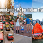 The Best Hongkong DMC for Indian Travel Agents